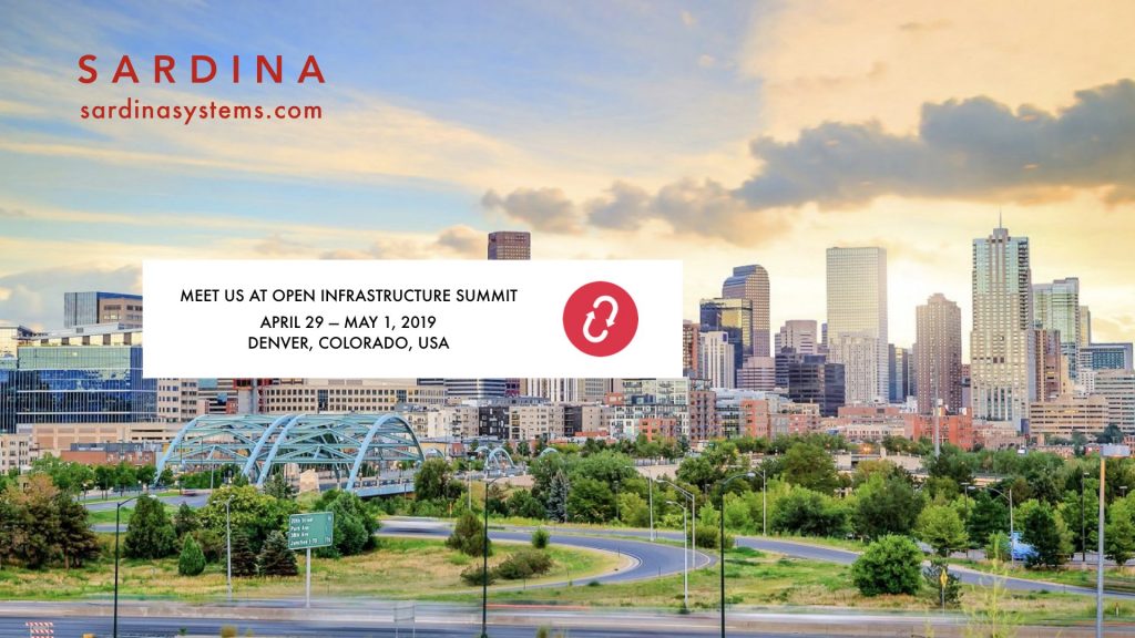 Sardina Systems participe à l’Open Infrastructure Summit, Denver 2019