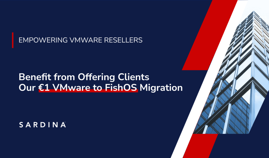Новые возможности для реселлеров VMware: миграция с VMware на FishOS за 1 евро