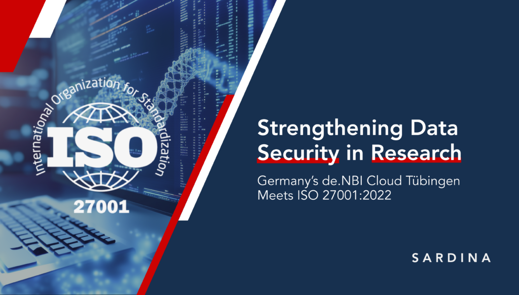 University of Tübingen’s de.NBI Cloud Achieves the Latest ISO 27001 Standard