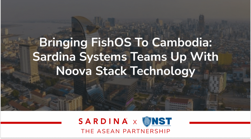 Sardina Systems Announces New Market Partnership with Noova Stack in Cambodia