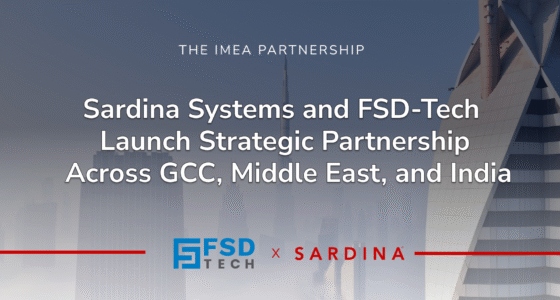 Sardina Systems is introducing a new partnership with FSD-Tech, a Dubai-based system integrator and technology consulting company with strong operations across the Gulf Cooperation Council (GCC) countries, wider Middle East, and India, supported by an engineering hub in Bengaluru.